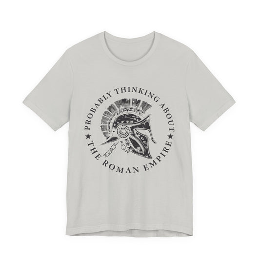 Probably Thinking About the Roman Empire T-Shirt