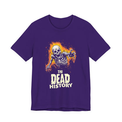 The dead history T-Shirt