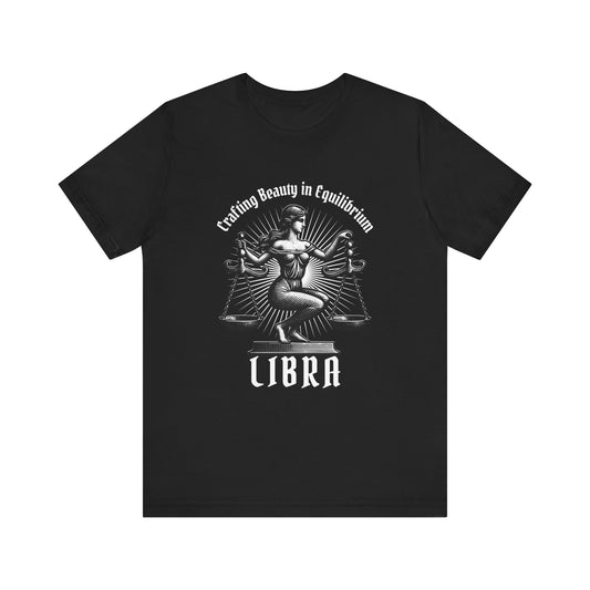 Crafting Beauty in Equilibrium Libra T-Shirt