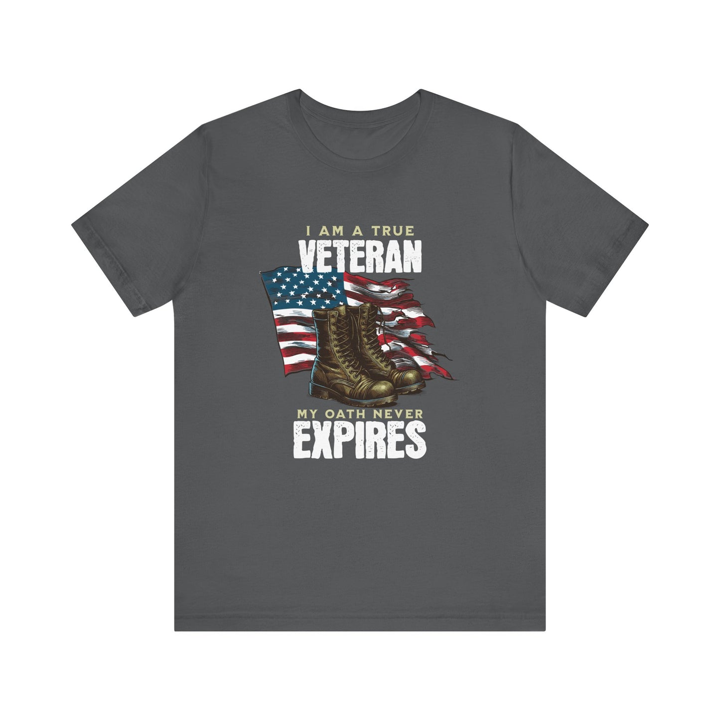 I am a True Veteran T-Shirt