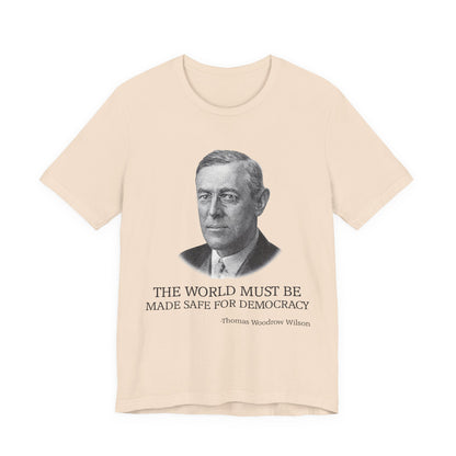 The world must be made safe T-Shirt