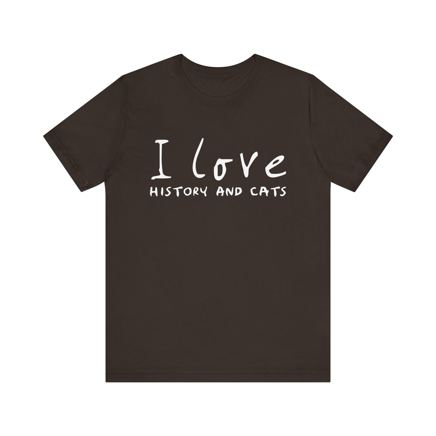 I Love History And Cats T-Shirt