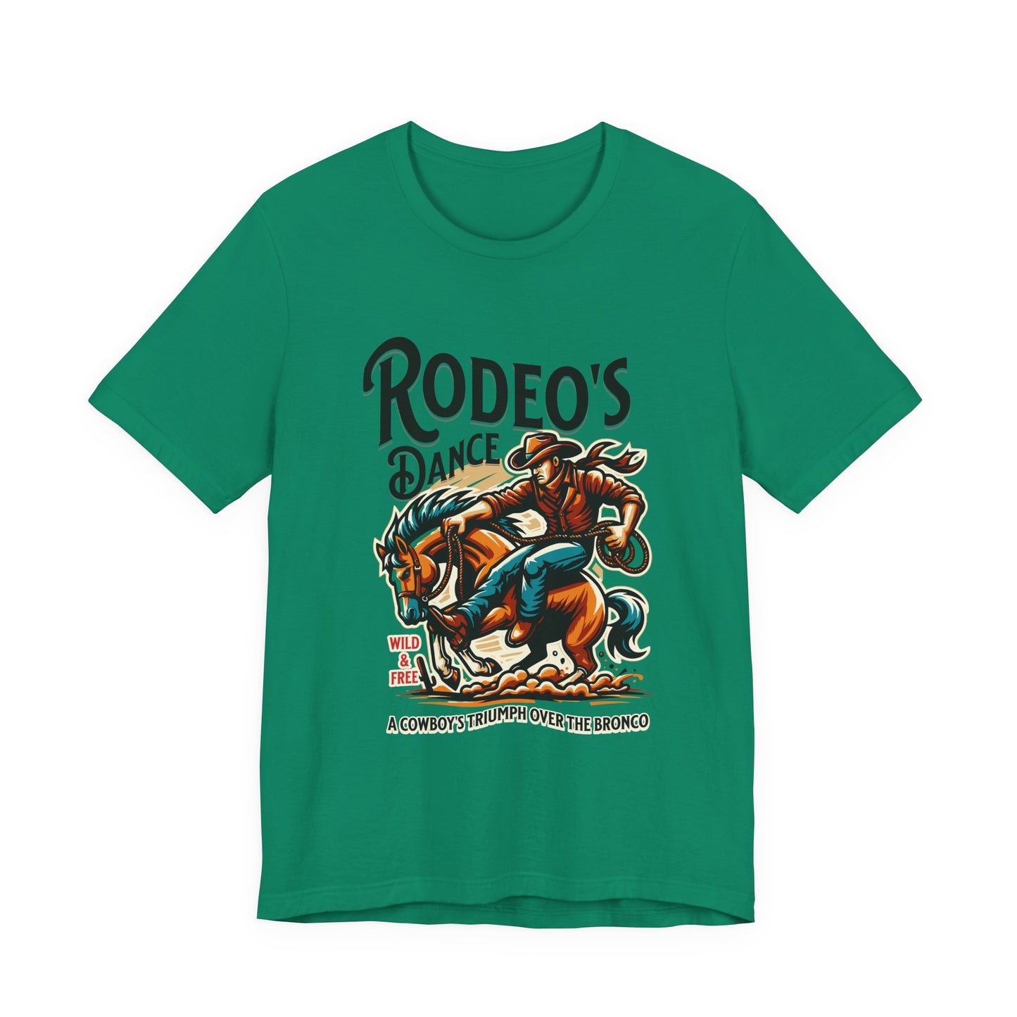 Rodeo's Dance, a Cowboy's Triump Over The Bronco T-Shirt