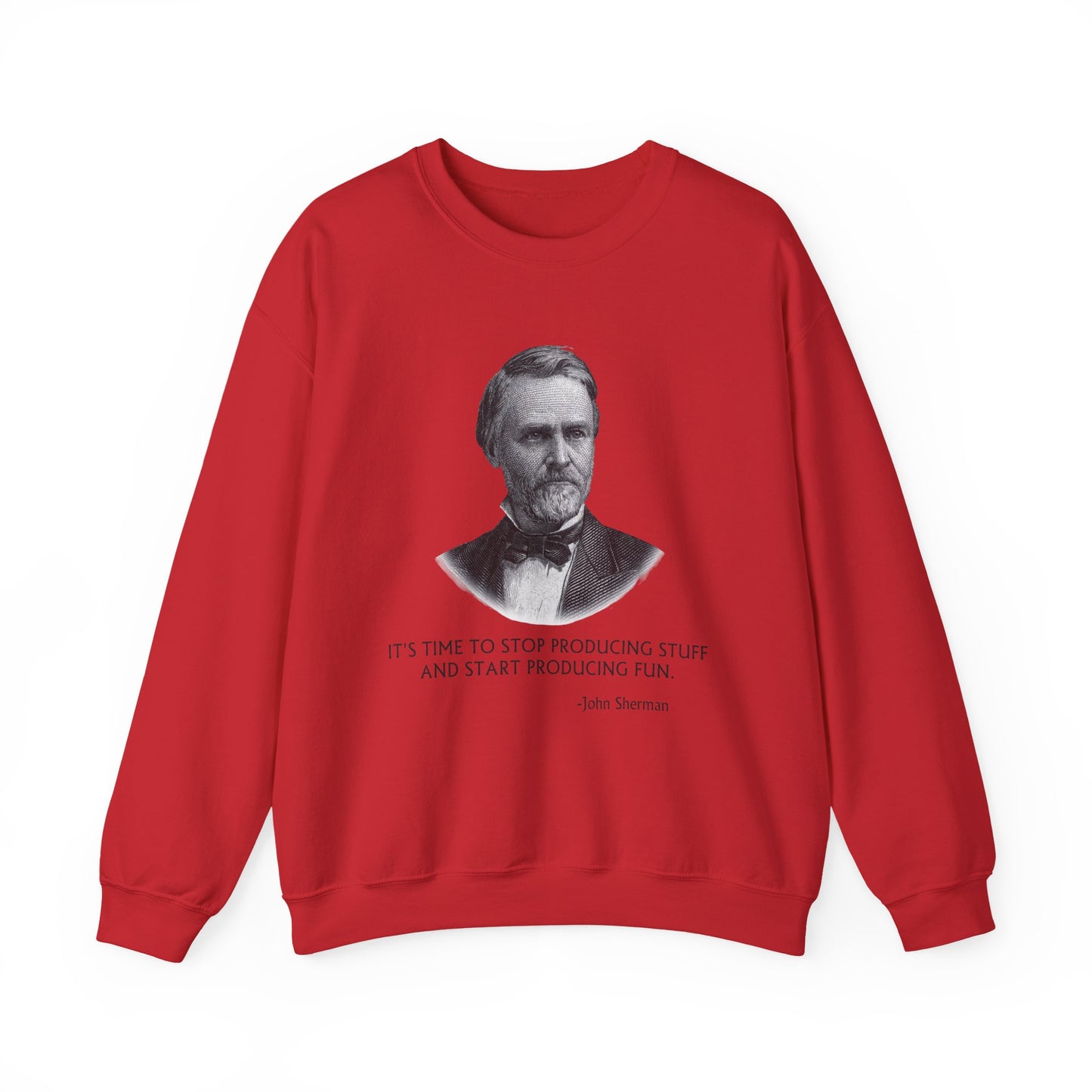 Stop producing stuff Sweatshirts