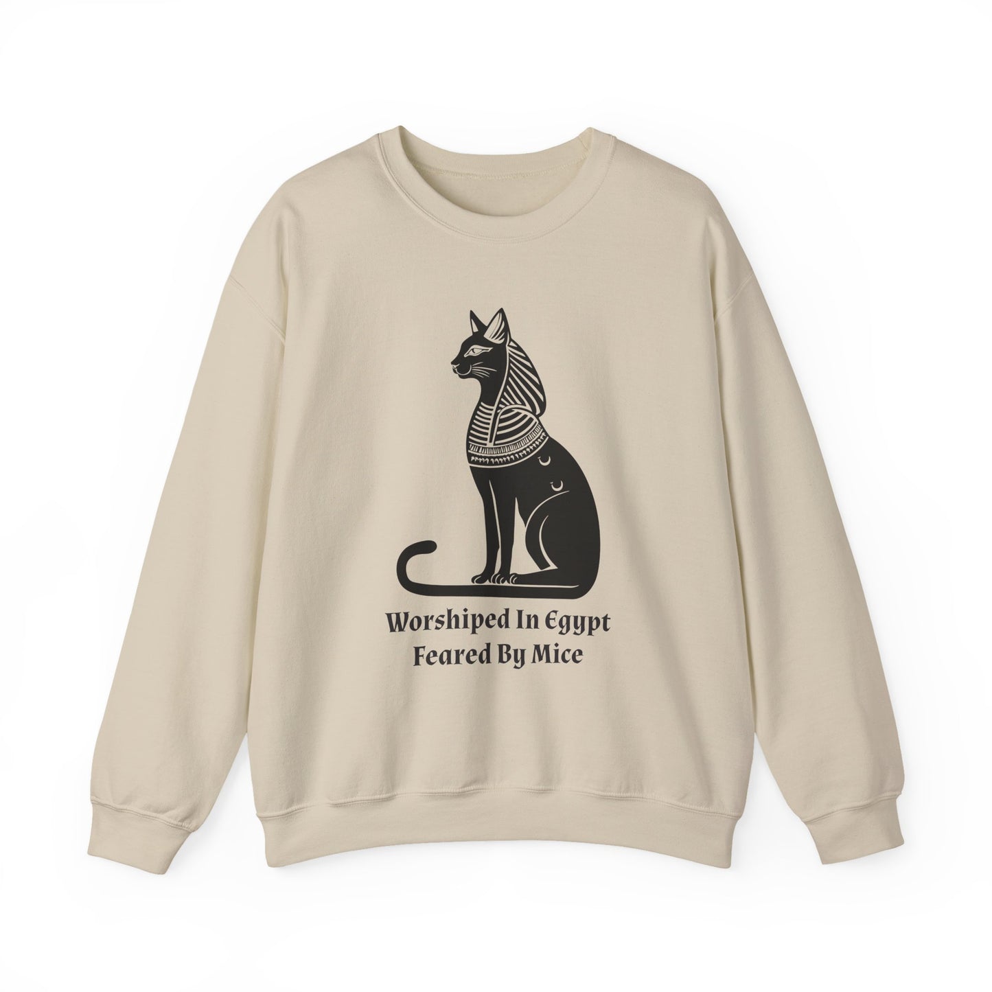 Worshiped in Egypt, Feared by Mice Sweatshirt