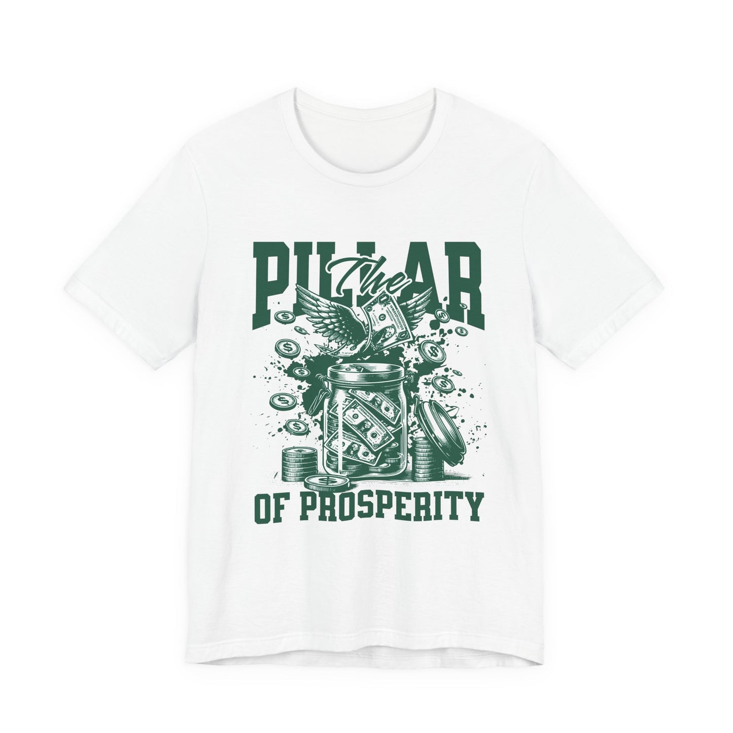 The pillar of Prosperity T-Shirt