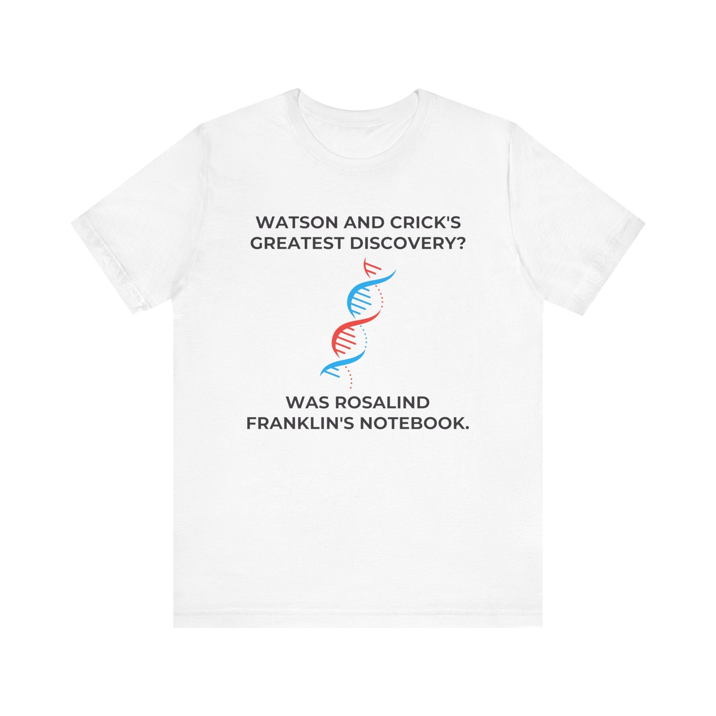 Watson and Crick T-Shirt