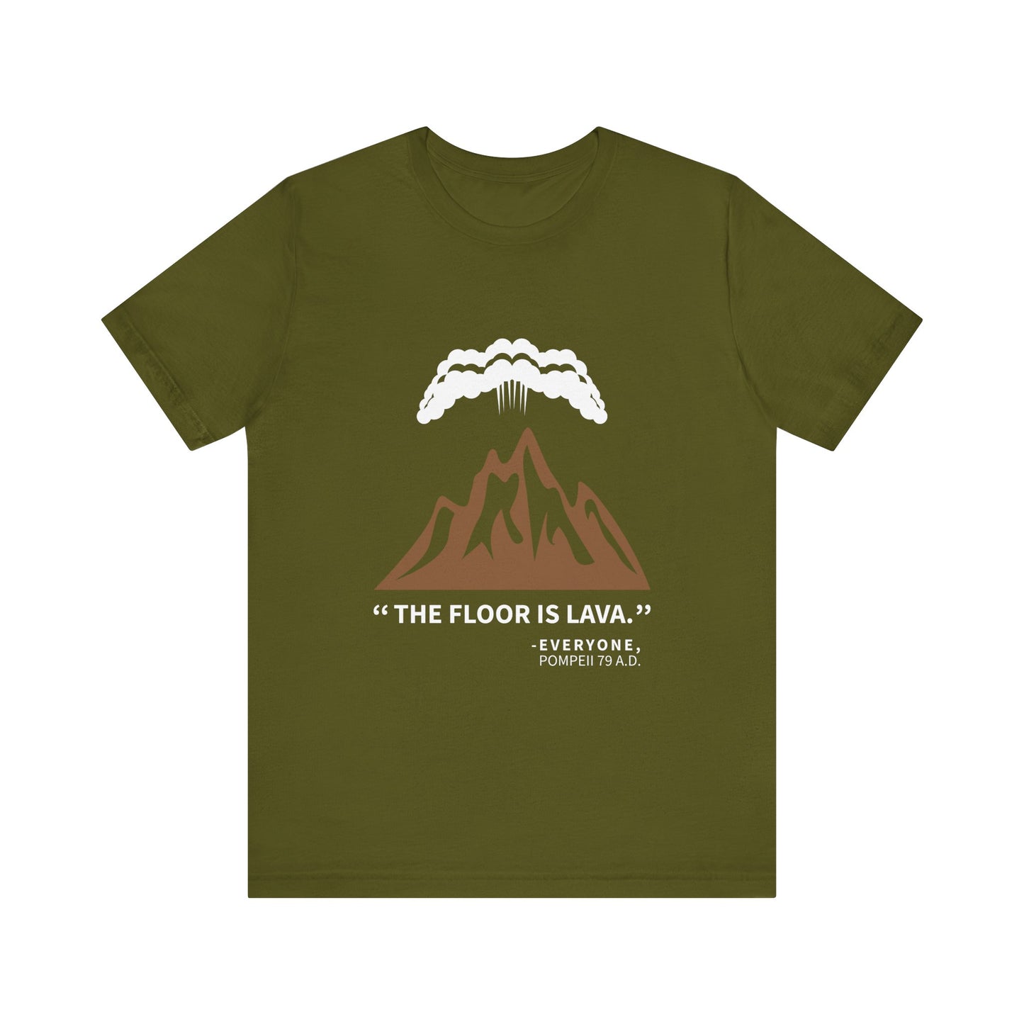 Floor Is Lava Pompeii T-Shirt