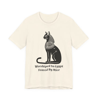 Worshiped in Egypt, Feared by Mice T-Shirt