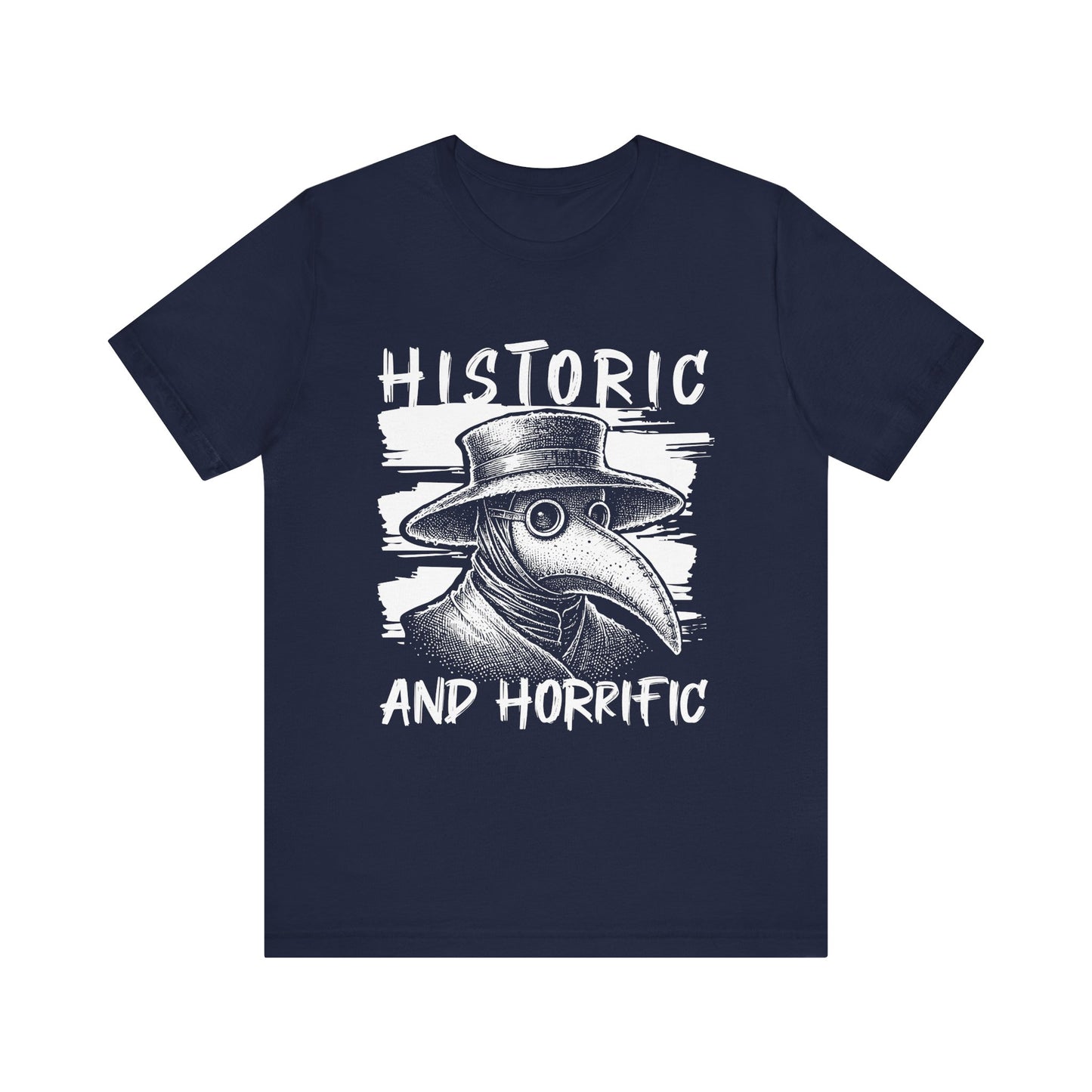 Historic and horrific T-Shirt