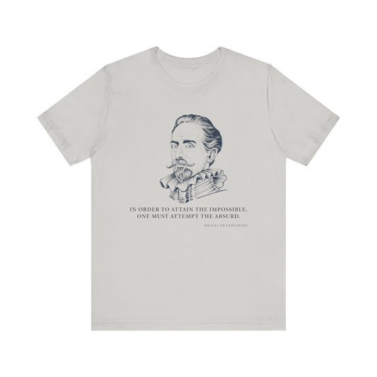 In order to attain the impossible T-Shirt