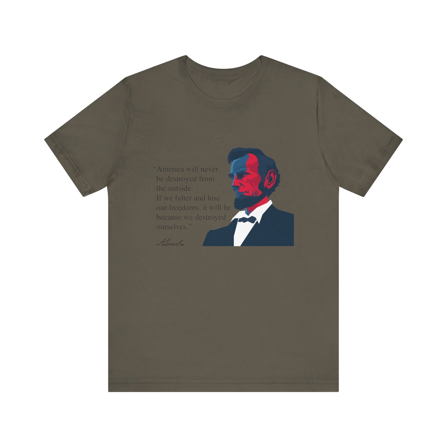 America will never be destroyed from the outside T-Shirt