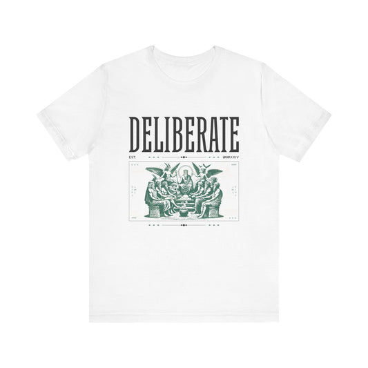 Deliberate T-Shirt