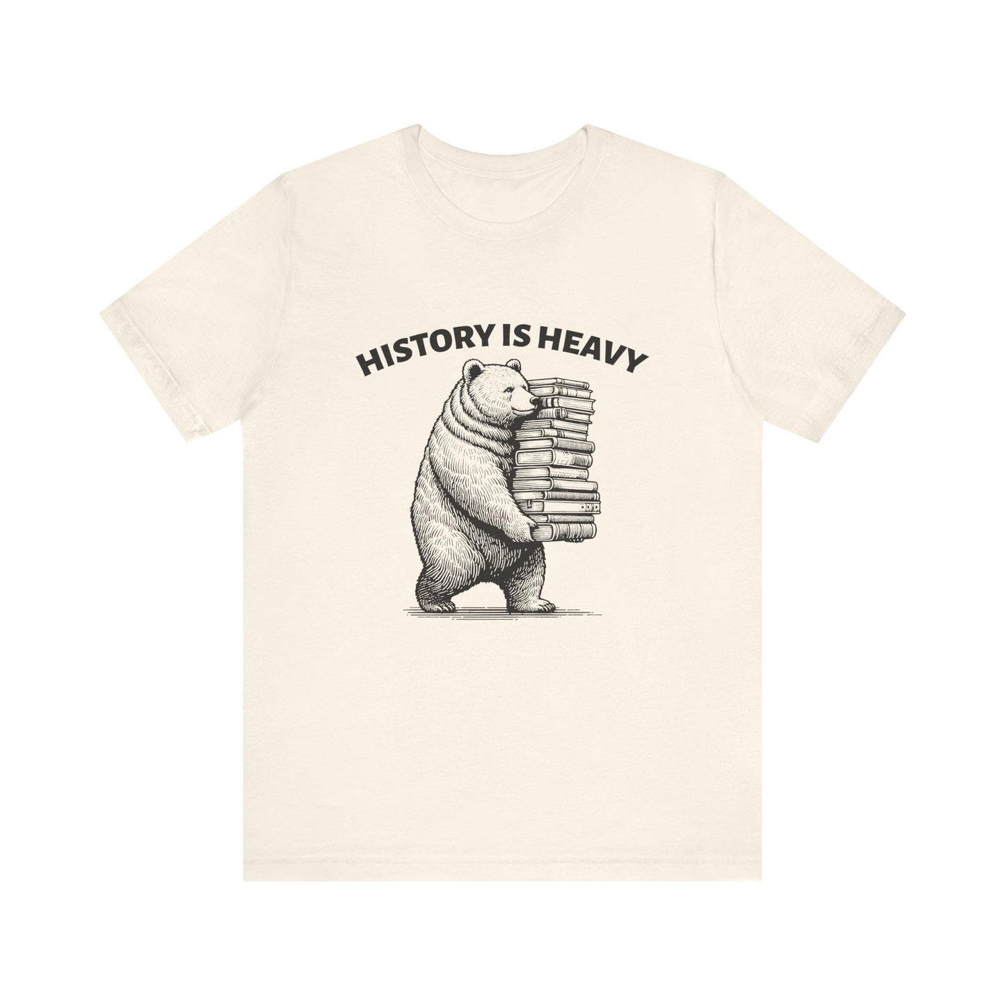 History is heavy T-Shirt