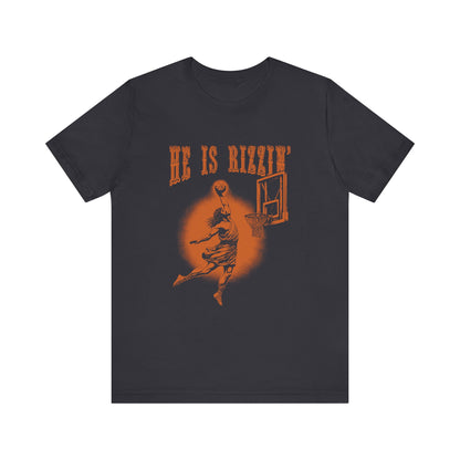 He is Rizzin T-Shirt