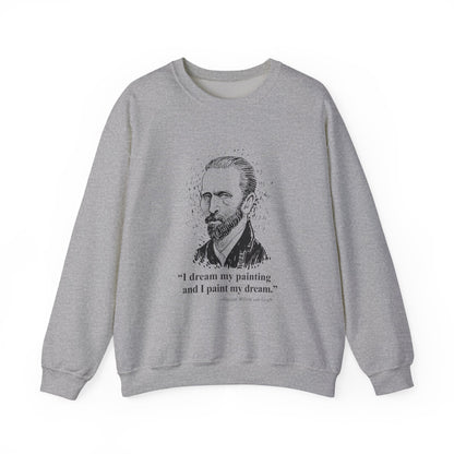 I dream my painting Sweatshirts