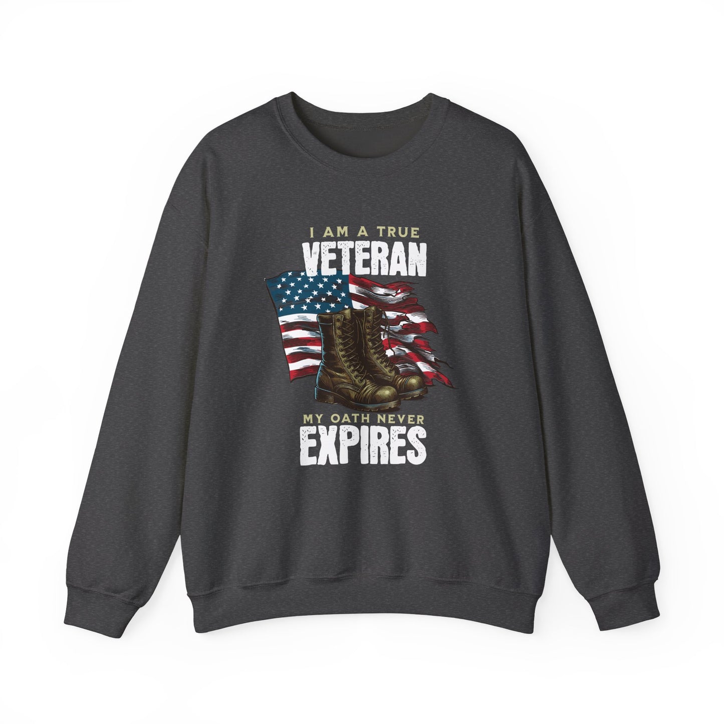 I am a True Veteran Sweatshirt