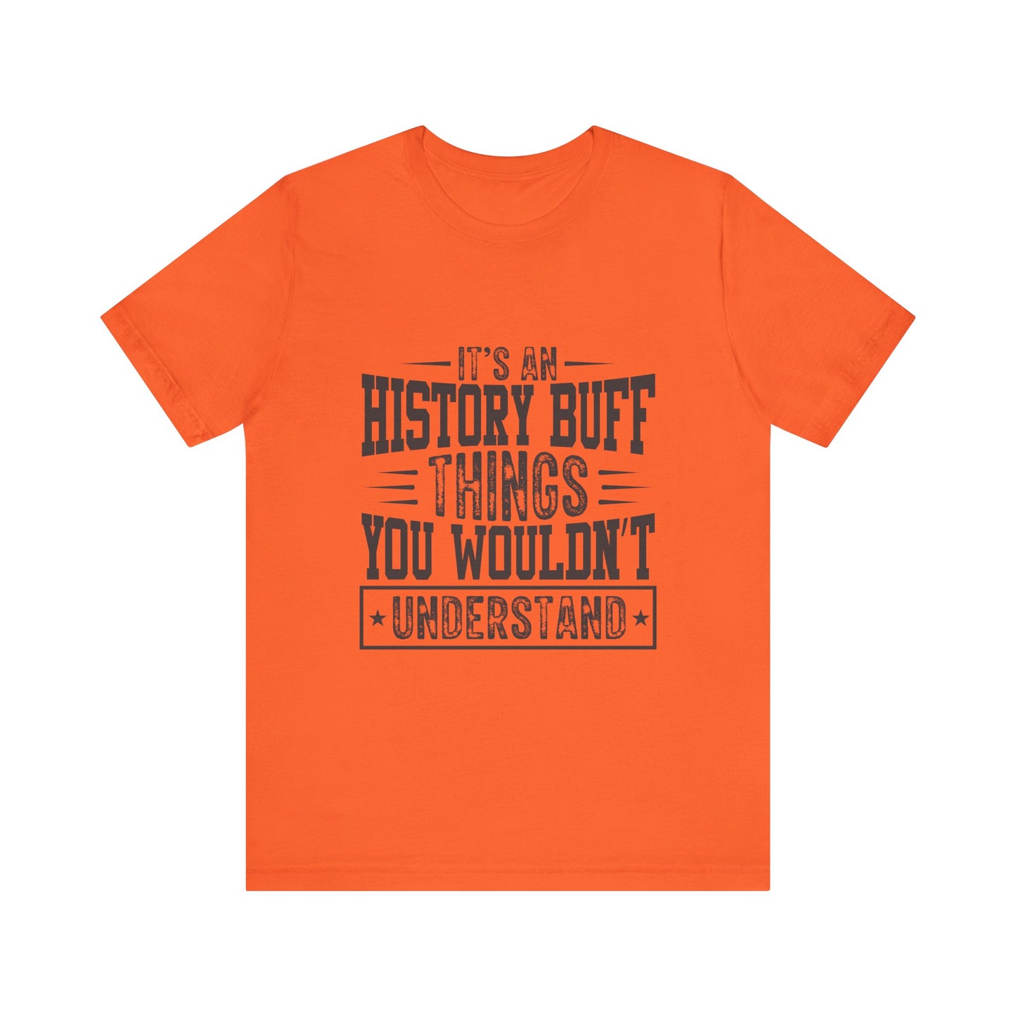 History buff T-Shirt