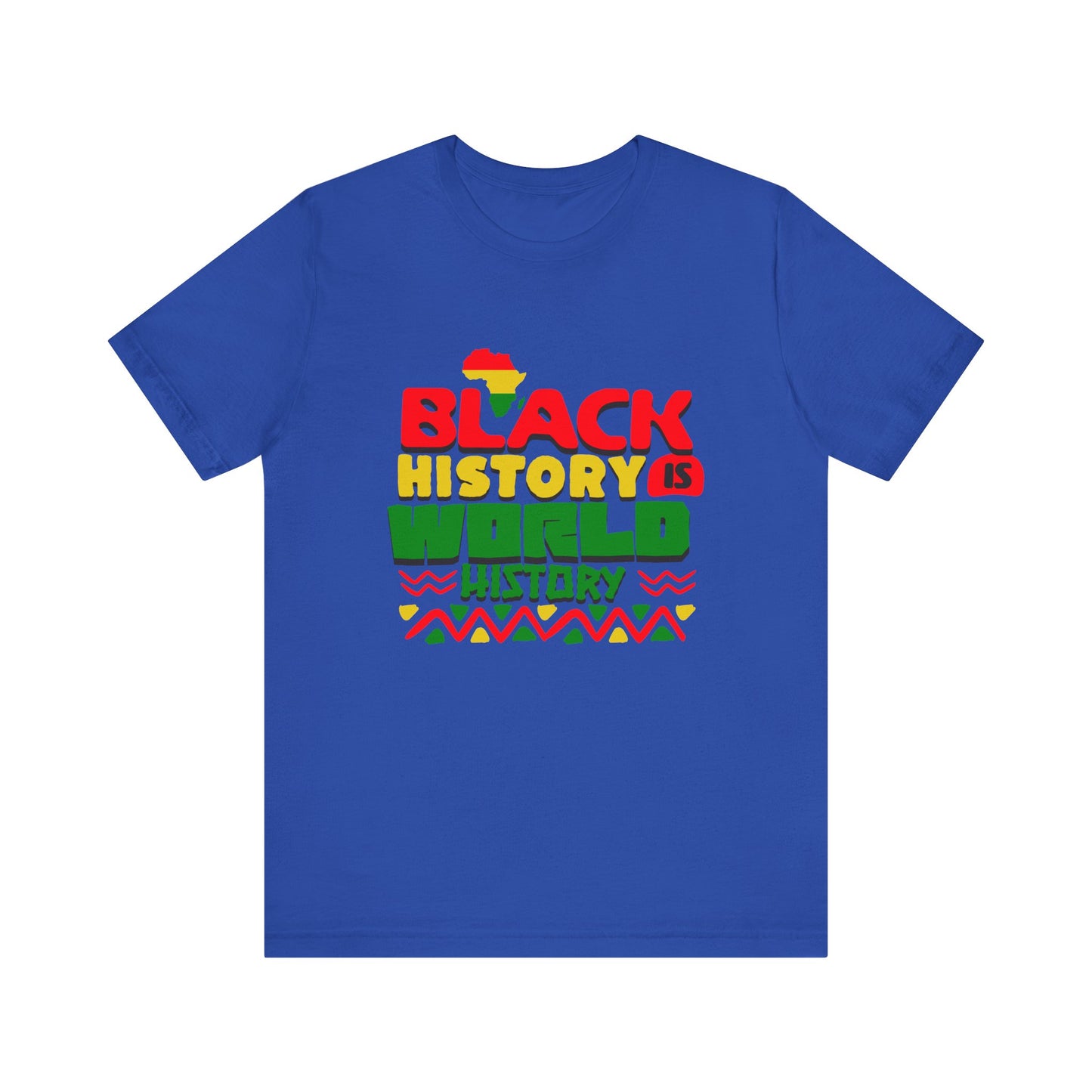 Black History is World History T-Shirt