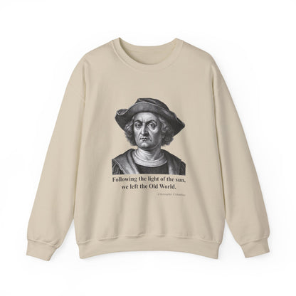 Following the light of the sun Sweatshirts