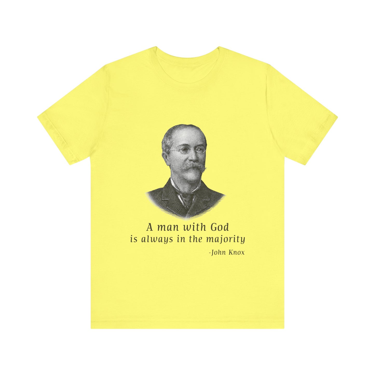 A man with God is always in the majority T-Shirt