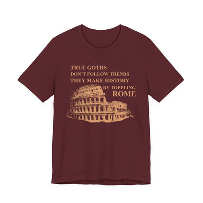 True Goths T-Shirt