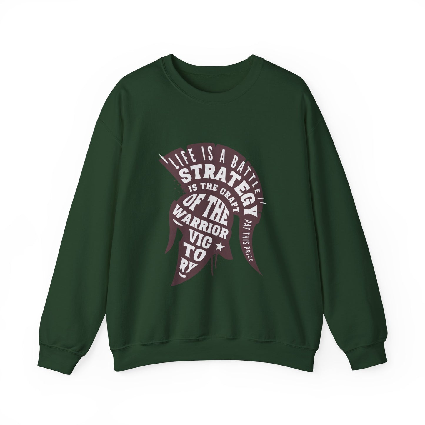 life is a battle strategy sweatshirt