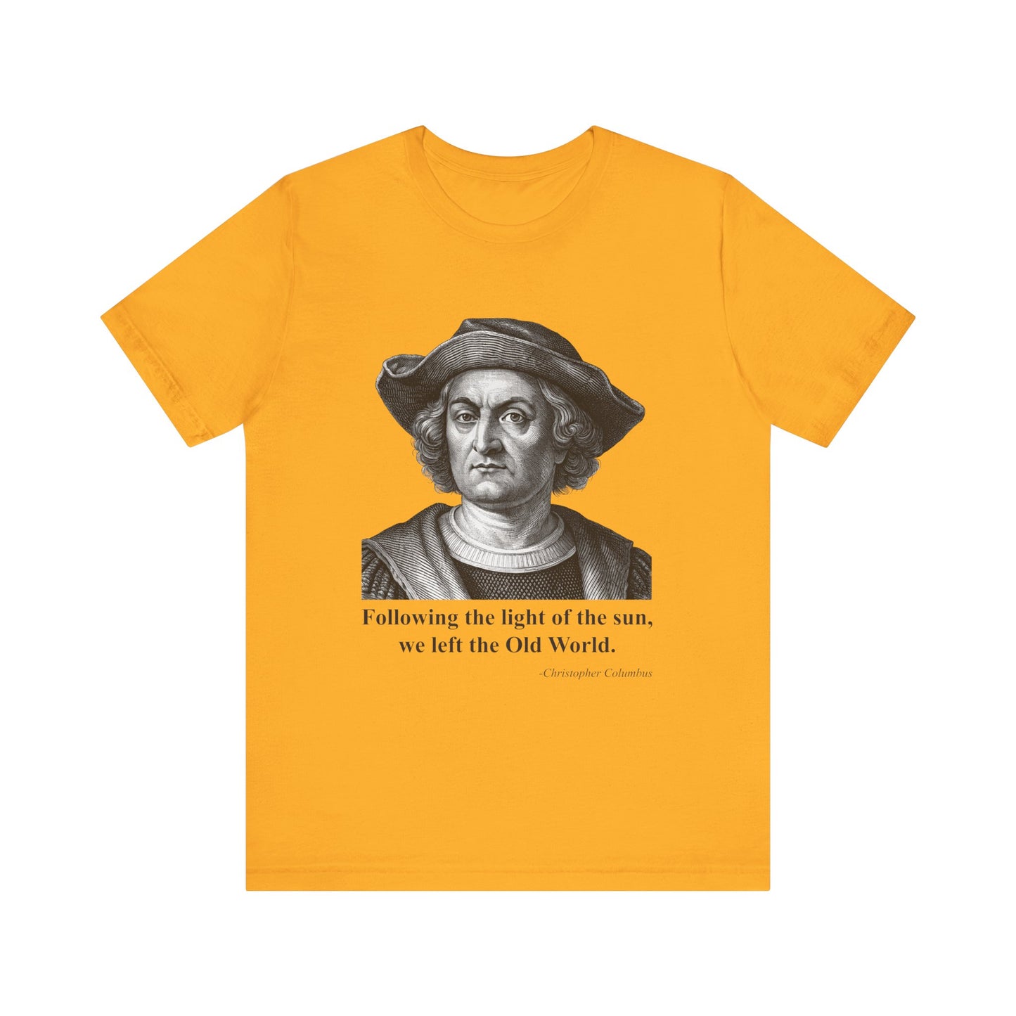 Following the light of the sun T-Shirt