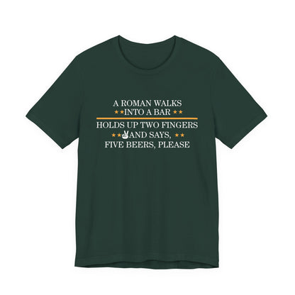 Roman Walks Into a Bar T‑Shirt