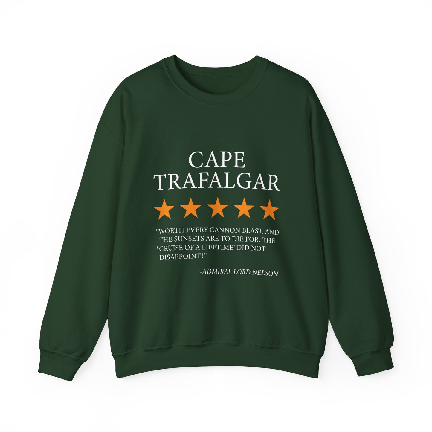 Cape Trafalgar Review by Lord Nelson Sweatshirt