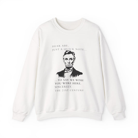 Dear Abe Sweatshirt