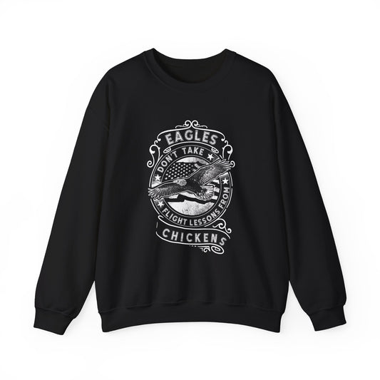 Eagle Don't Take Flight Lessons Sweatshirts