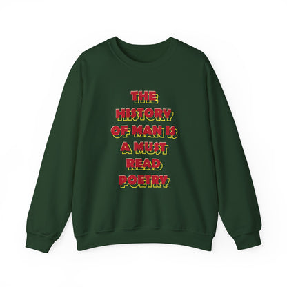 The History of Man is a Must Read Poetry Sweatshirts