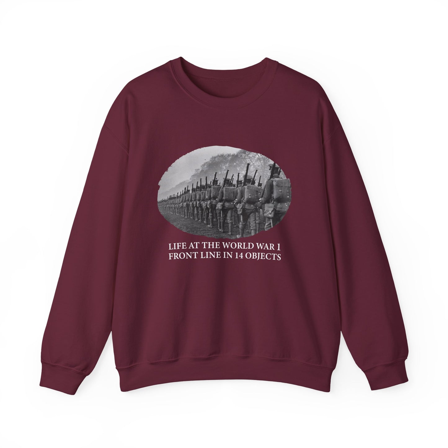 Life At The Front In 14 Objects Sweatshirt
