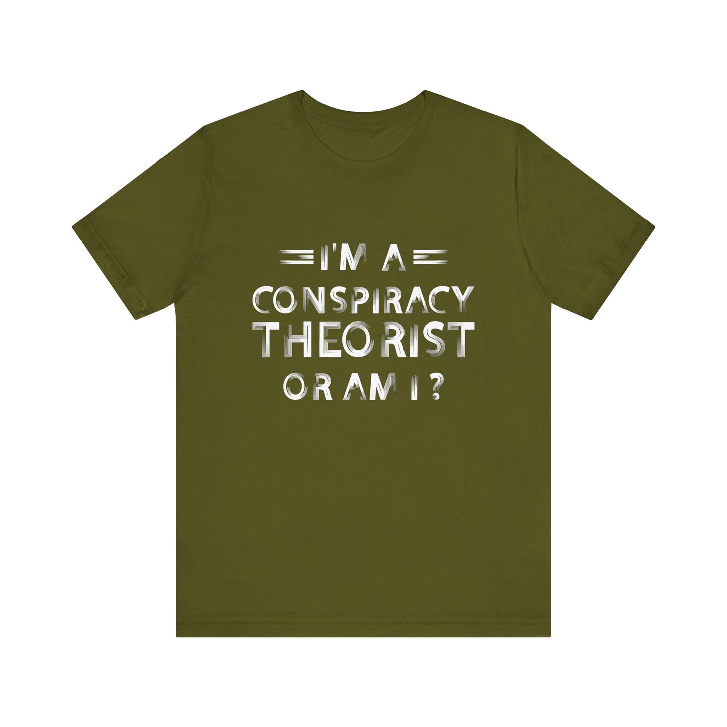 Conspiracy Theorist T-Shirt