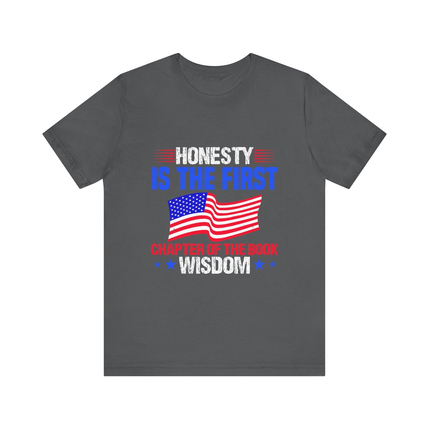 Honesty is the first chapter of the book wisdom T-Shirt