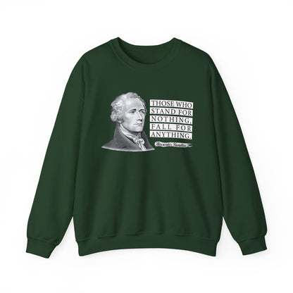Those who stand for nothing Sweatshirt