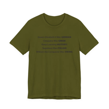 Keep Learning History T-Shirt