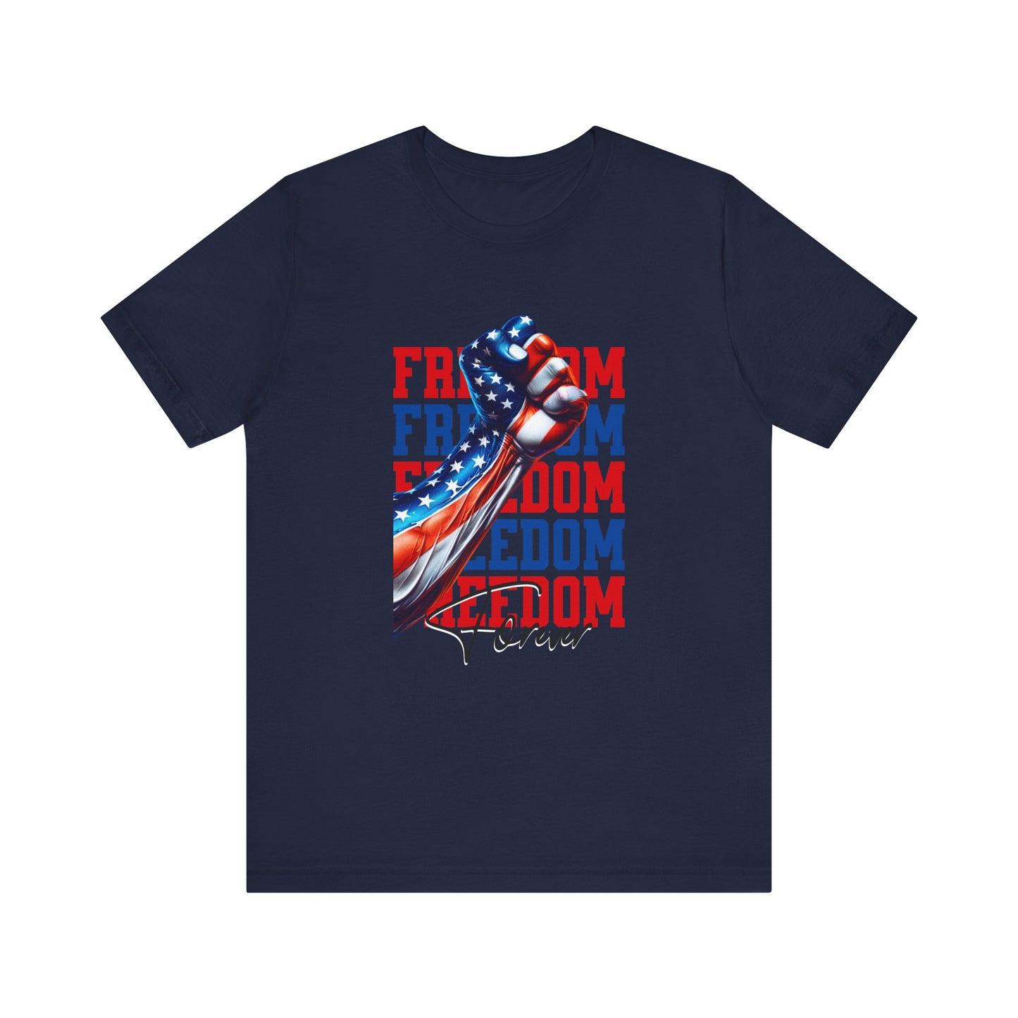 Freedom Forever T-Shirt