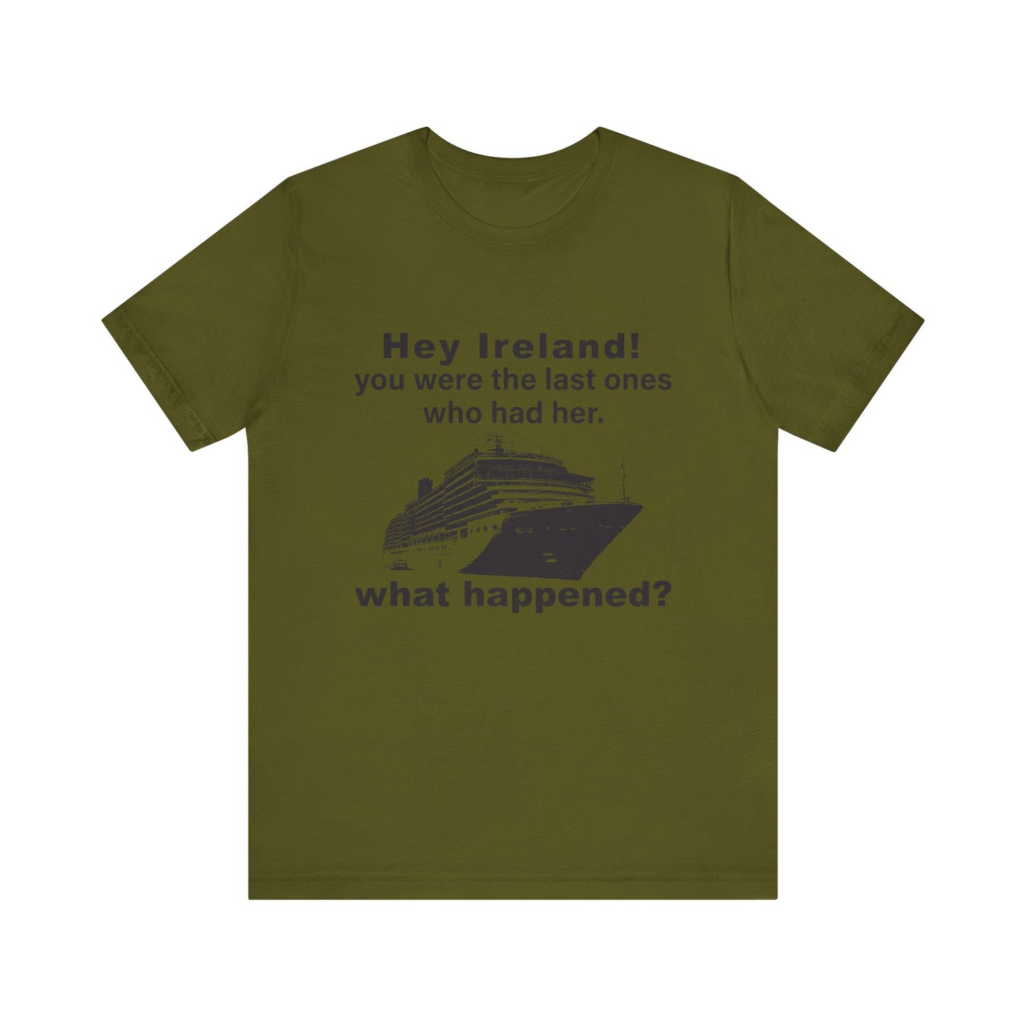 Ireland What Happened T-Shirt