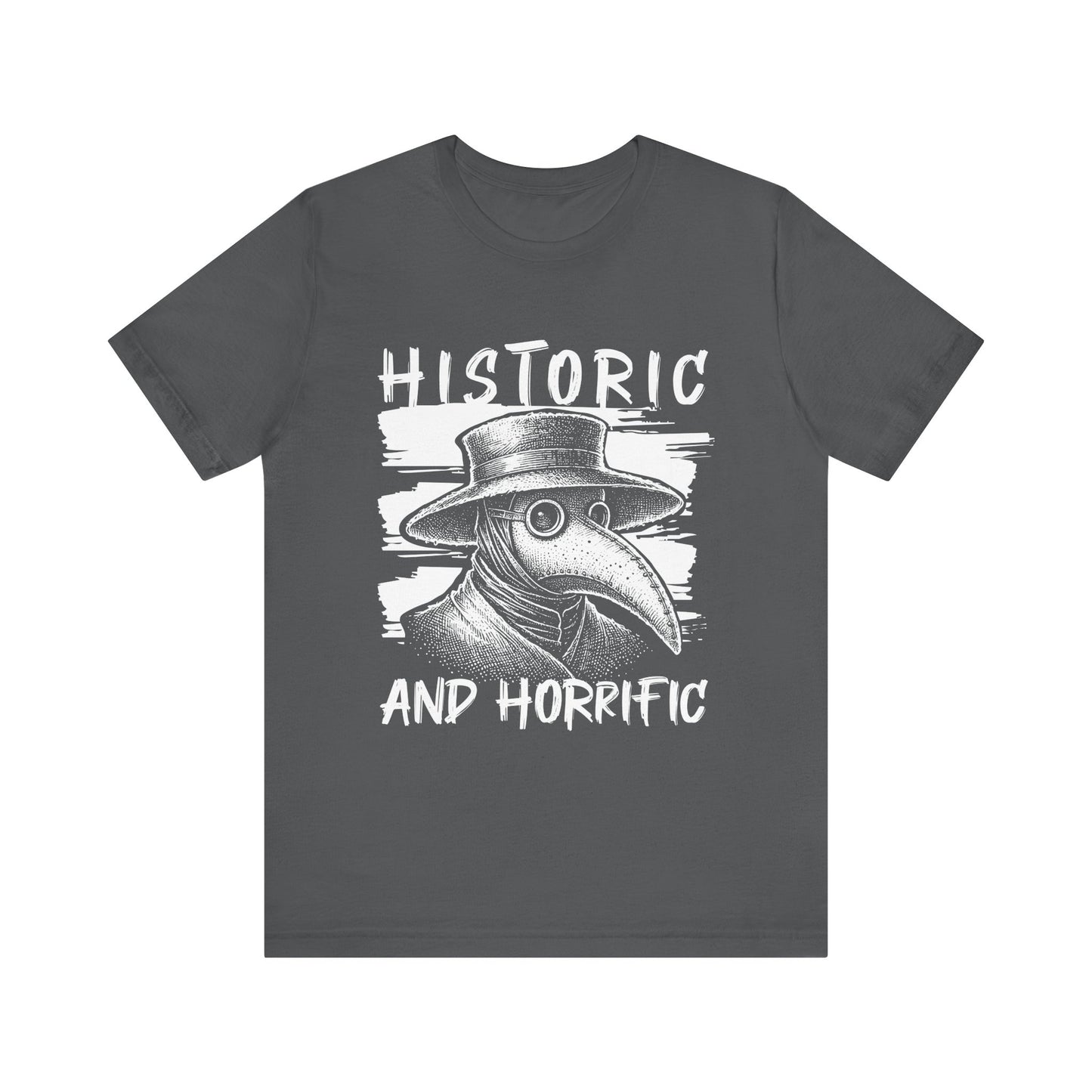 Historic and horrific T-Shirt