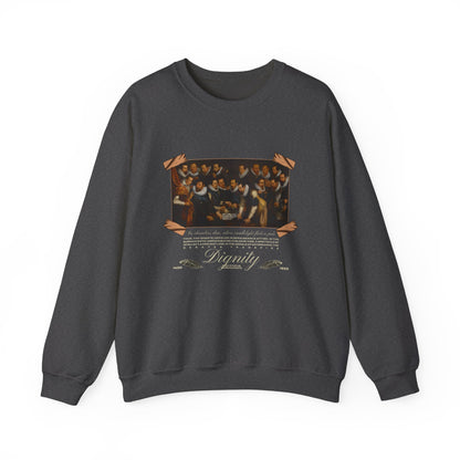 Dignity Sweatshirt