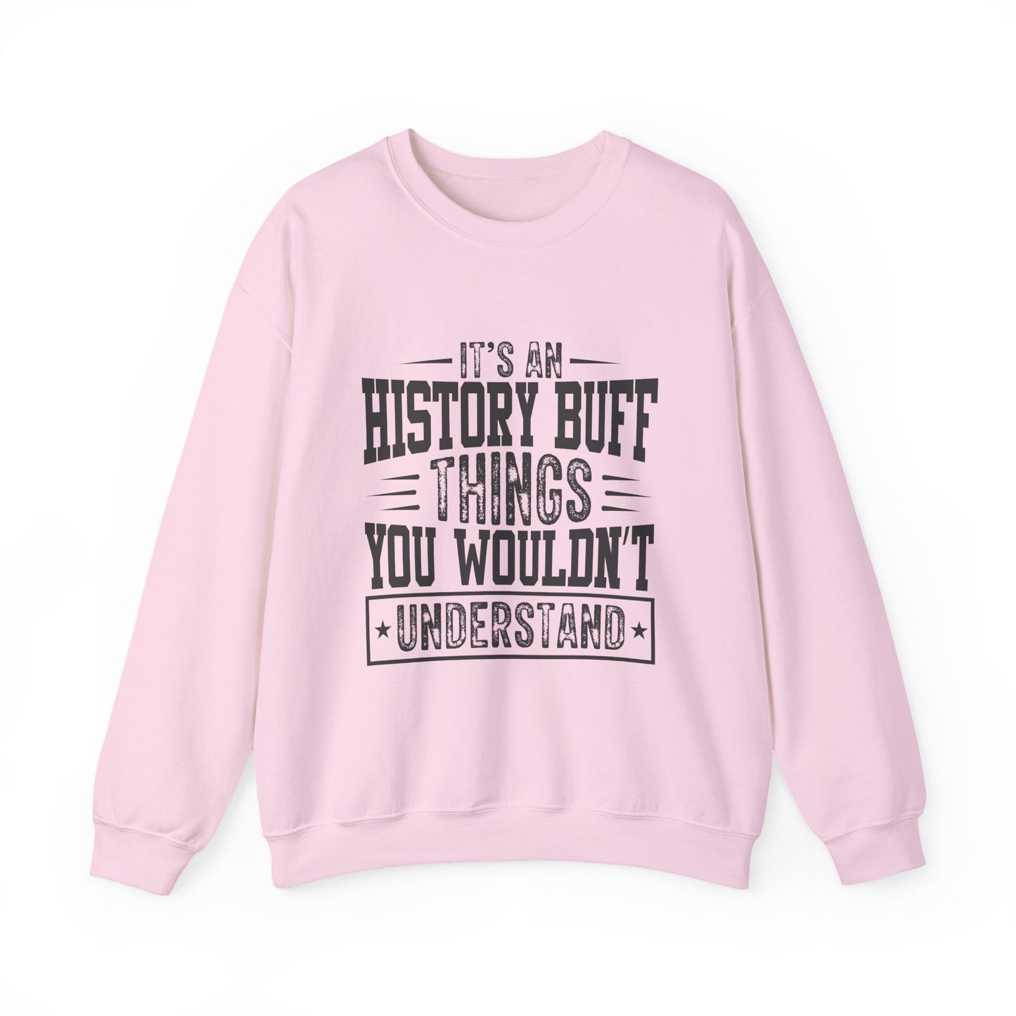 History buff Sweatshirt
