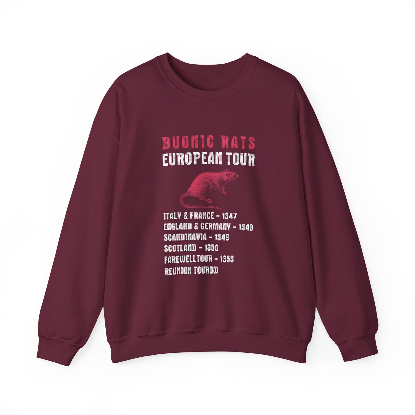 Bubonic Rats World Tour Sweatshirt