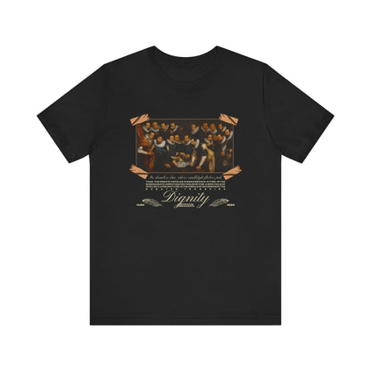 Dignity T-Shirt
