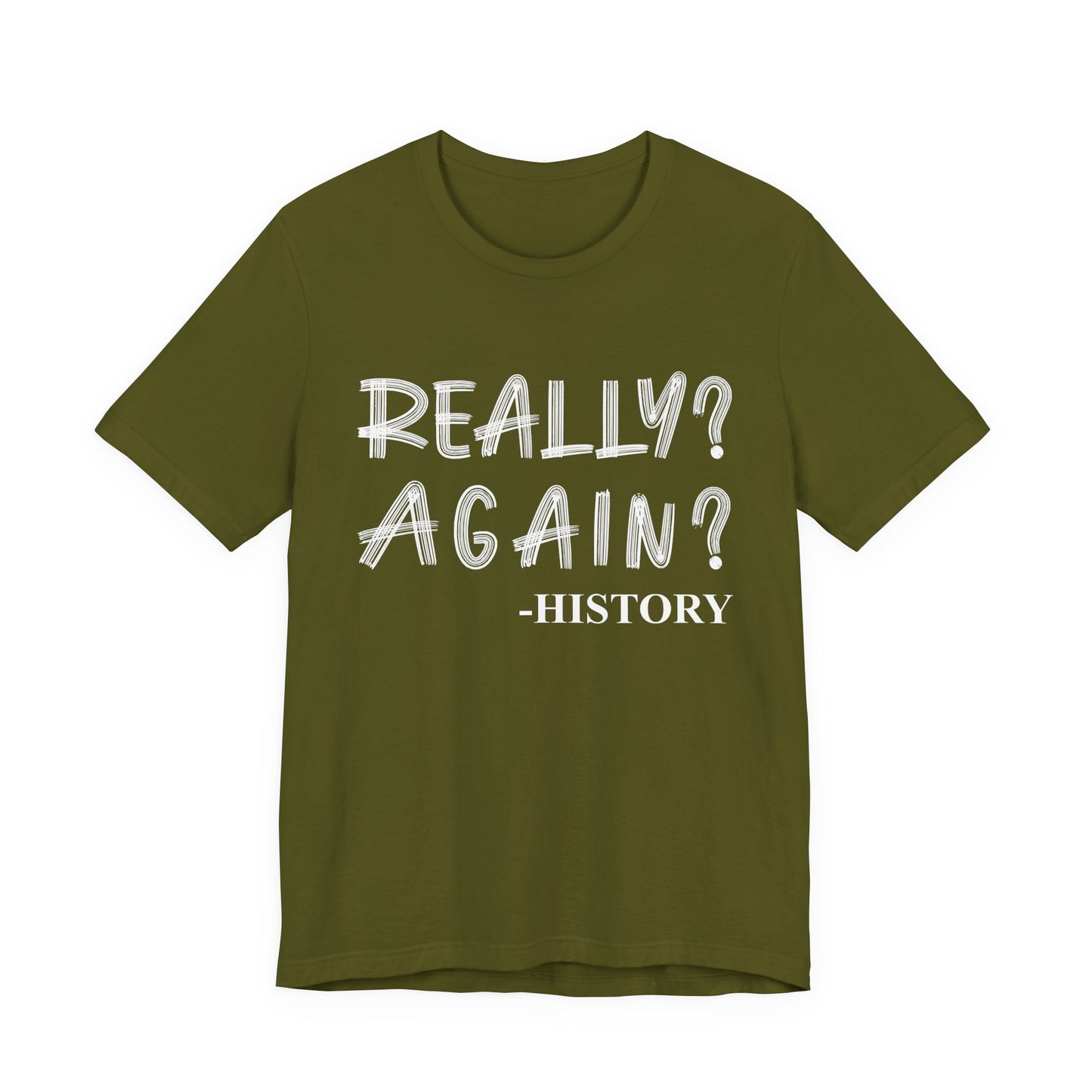 Really Again T-Shirt
