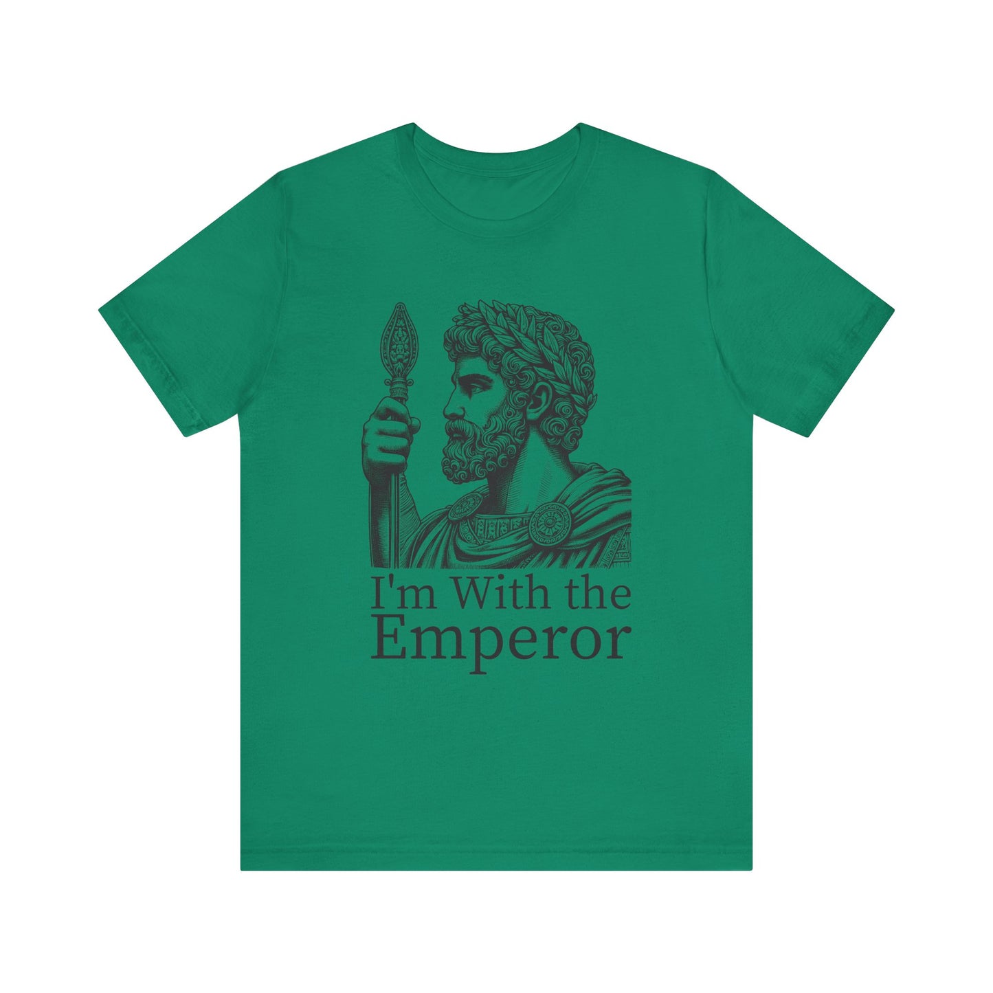 I'm With the Emperor T-Shirt