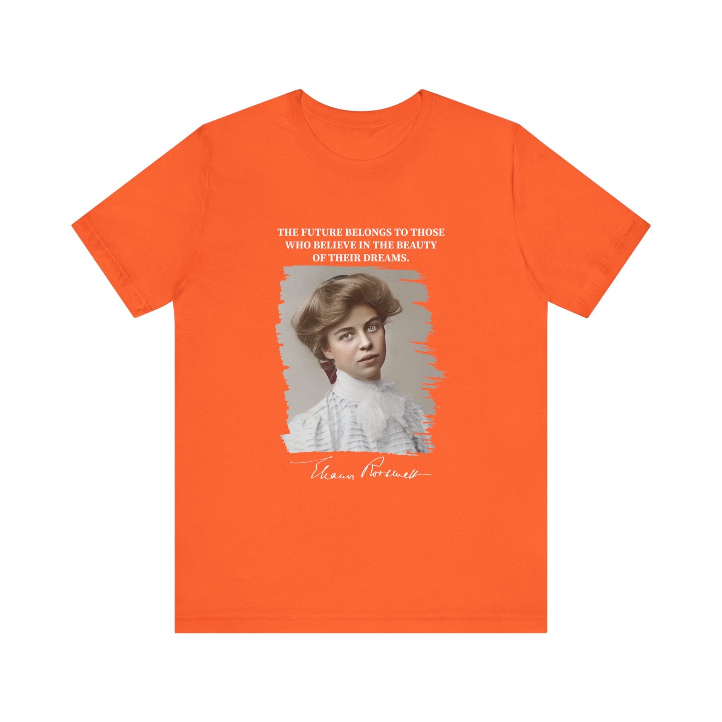Eleanor Roosevelt T-Shirt