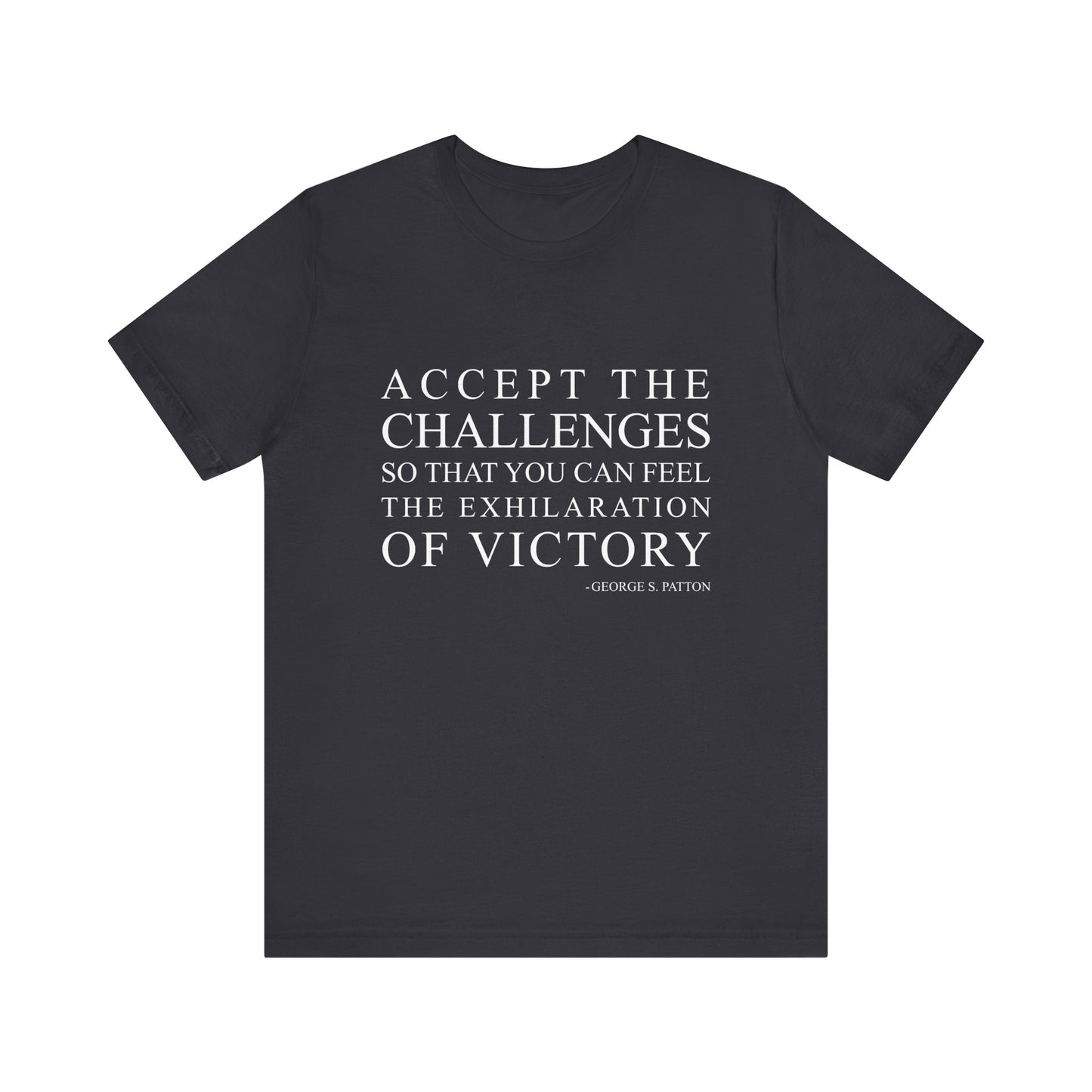 Accept the challenges T-Shirt