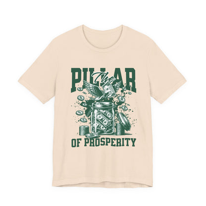 The pillar of Prosperity T-Shirt
